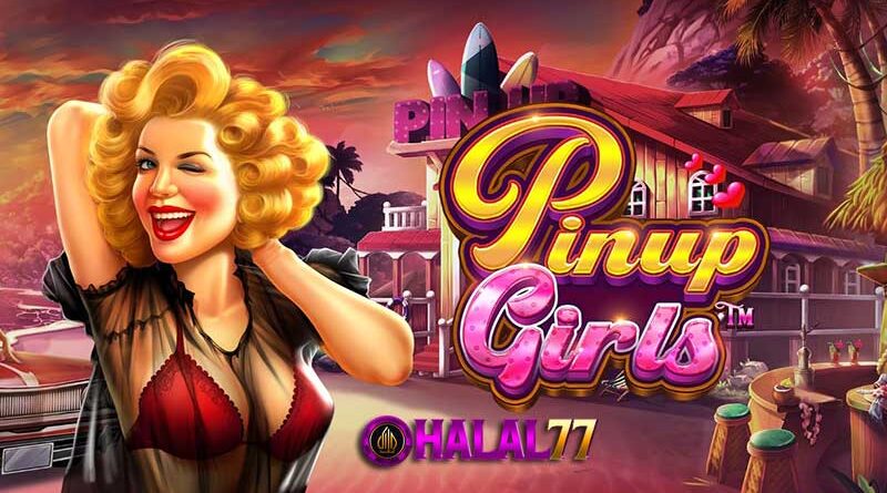 Metode Main Memperoleh Keberhasilan di Slot Pinup Girls